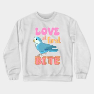 Love at first bite Blue Quaker Funny Birb merch Parrot Kawaii Crewneck Sweatshirt